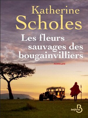 cover image of Les fleurs sauvages des bougainvilliers